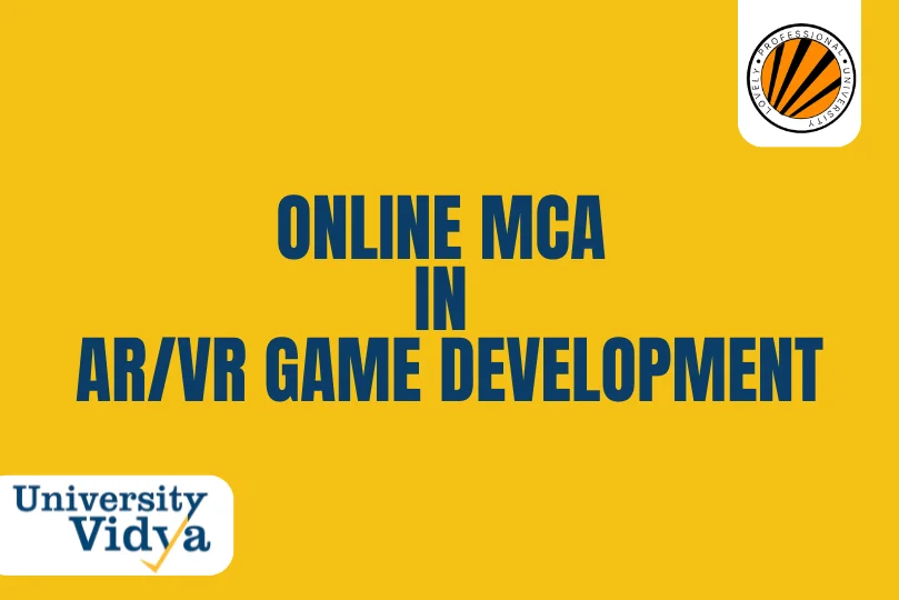 online-mca-in-ar-vr-game-development-lpu-university (1).webp